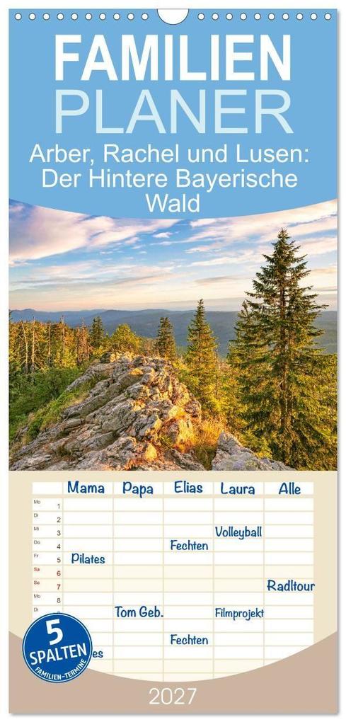 Familienplaner 2027 - Arber Rachel und Lusen: Der Hintere Bayerische Wald mit 5 Spalten (Wandkalender 21 x 45 cm) CALVENDO