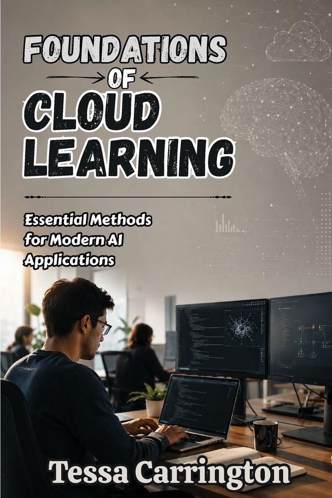 Foundations of Cloud Learning