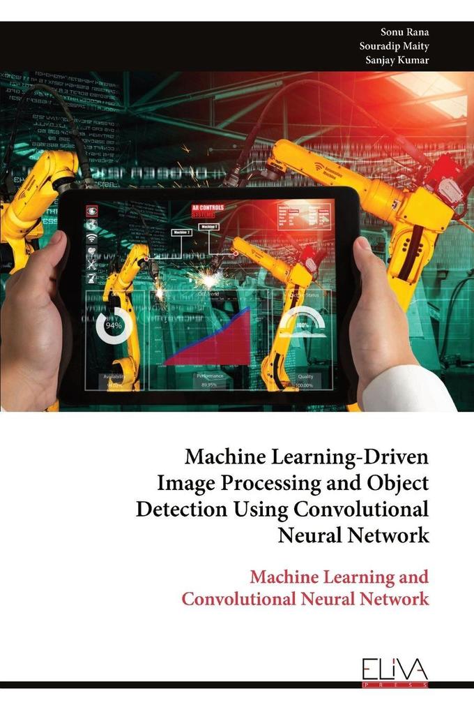 Machine Learning-Driven Image Processing and Object Detection Using Convolutional Neural Network
