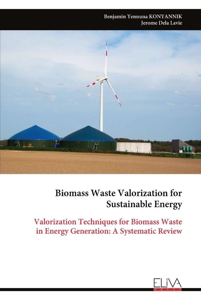 Biomass Waste Valorization for Sustainable Energy