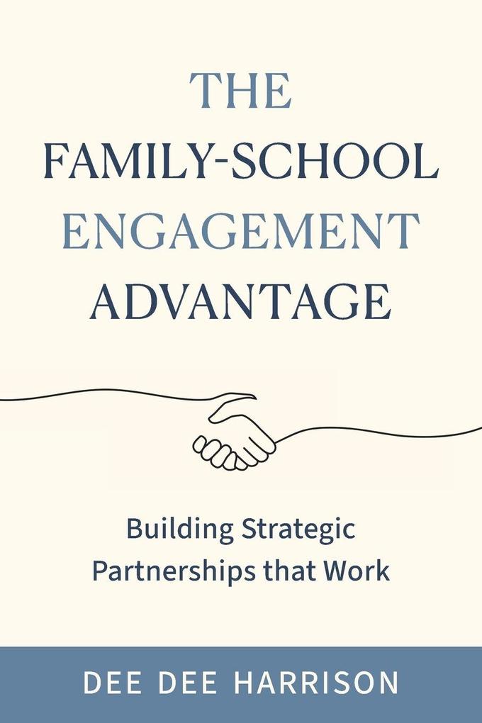 The Family-School Engagement Advantage