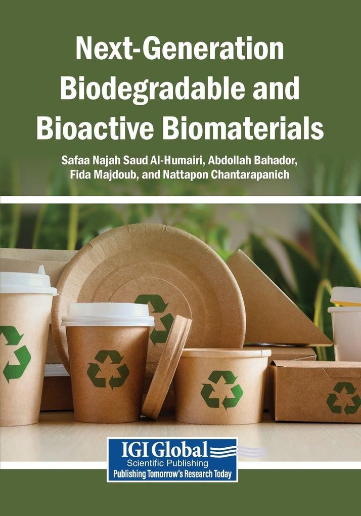Next-Generation Biodegradable and Bioactive Biomaterials