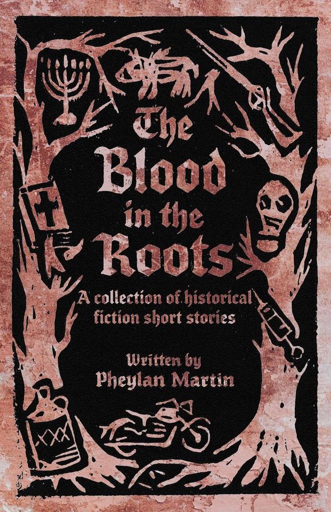 The Blood in the Roots
