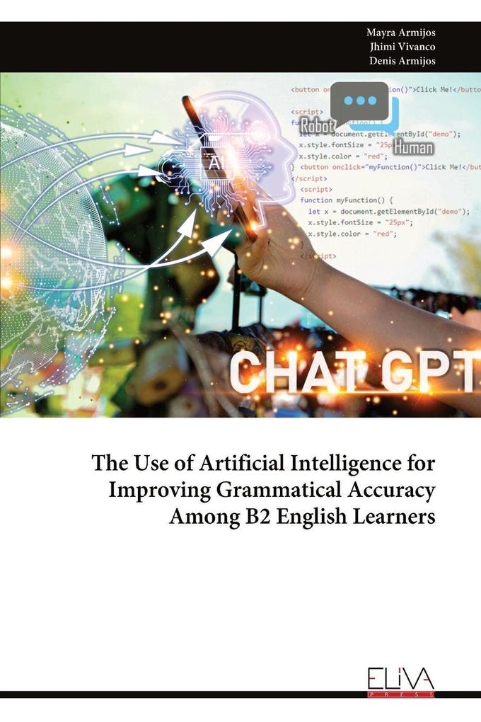 The Use of Artificial Intelligence for Improving Grammatical Accuracy Among B2 English Learners
