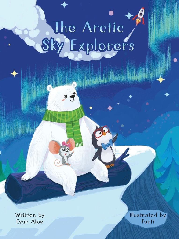 The Arctic Sky Explorers