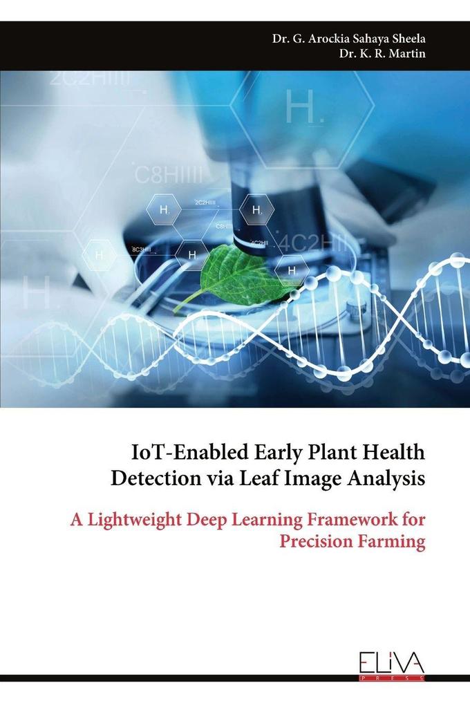 IoT-Enabled Early Plant Health Detection via Leaf Image Analysis