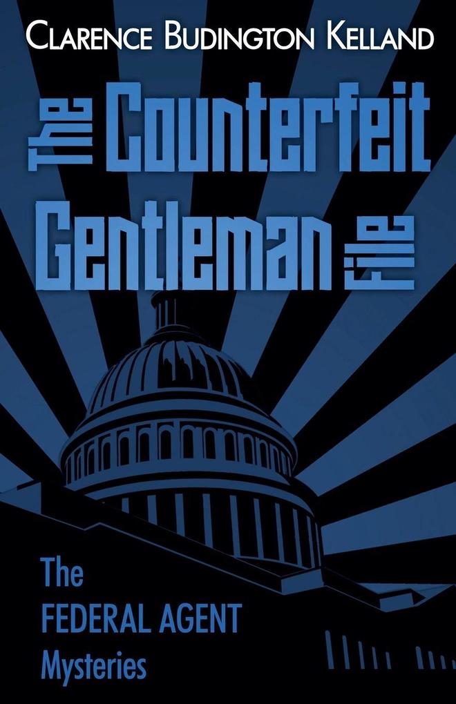 The Counterfeit Gentleman File
