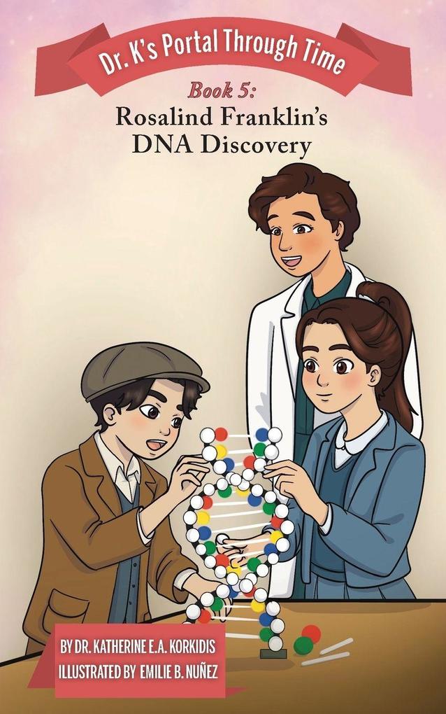 Book 5 - Rosalind Franklin's DNA Discovery