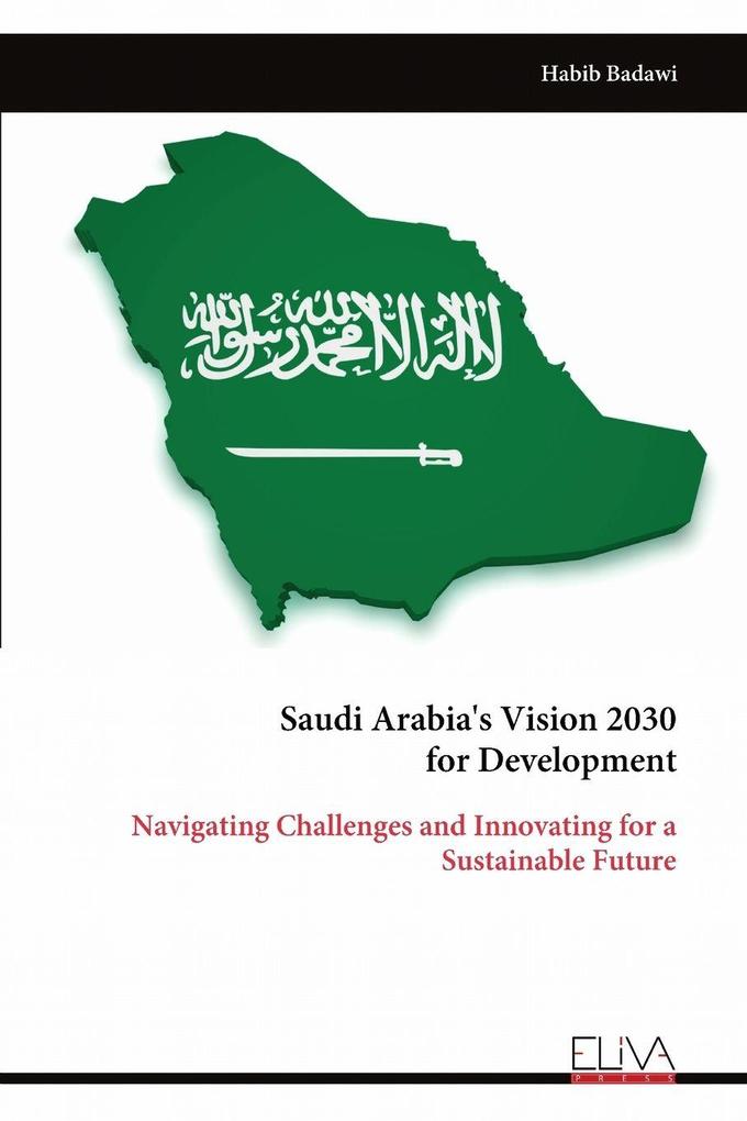 Saudi Arabia's Vision 2030 for Development
