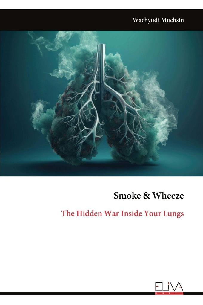 Smoke & Wheeze