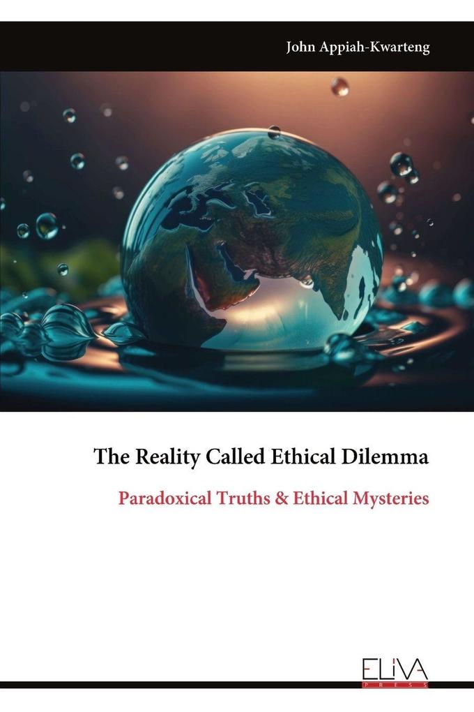 The Reality Called Ethical Dilemma