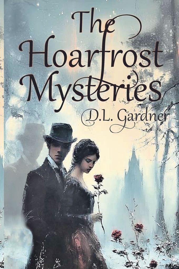 The Hoarfrost Mysteries
