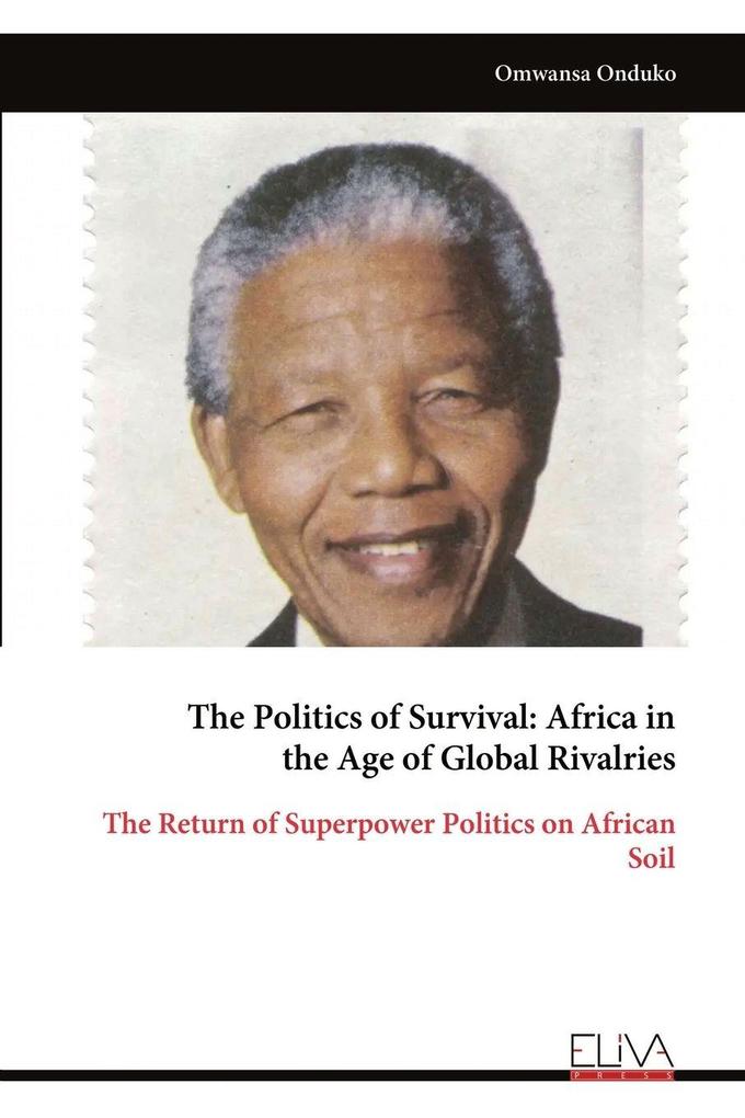 The Politics of Survival
