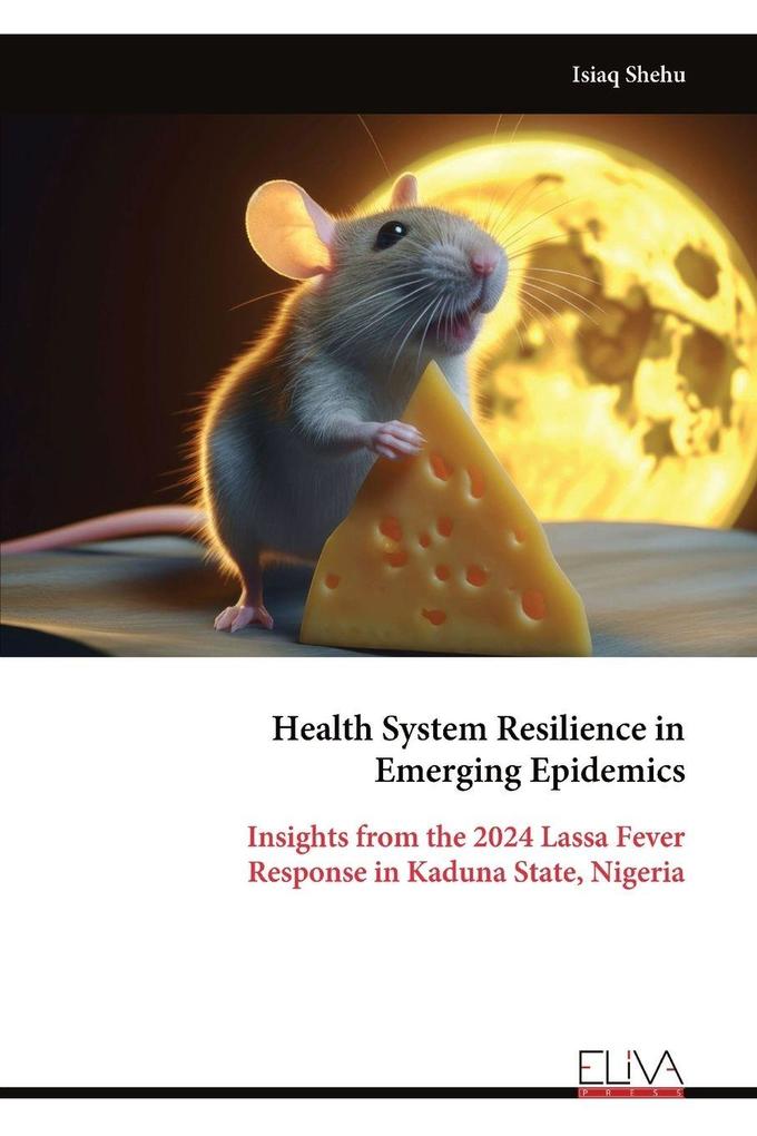 Health System Resilience in Emerging Epidemics