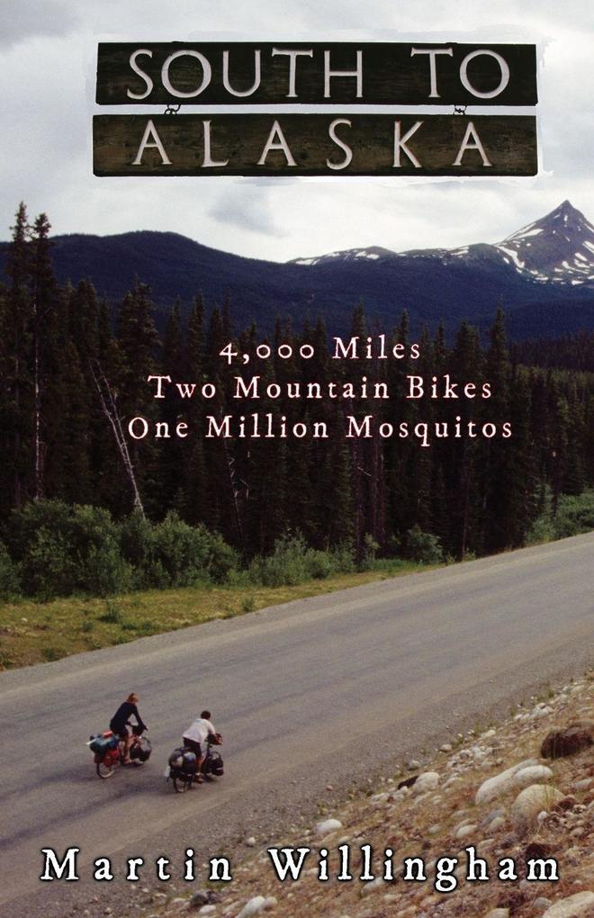 South to Alaska