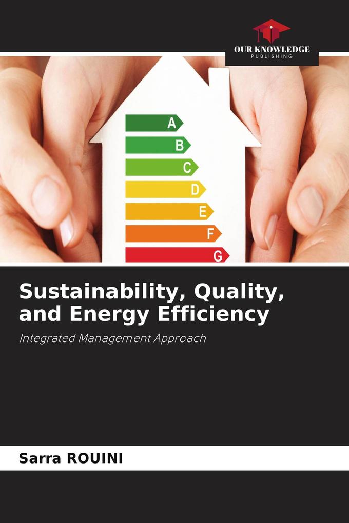Sustainability Quality and Energy Efficiency