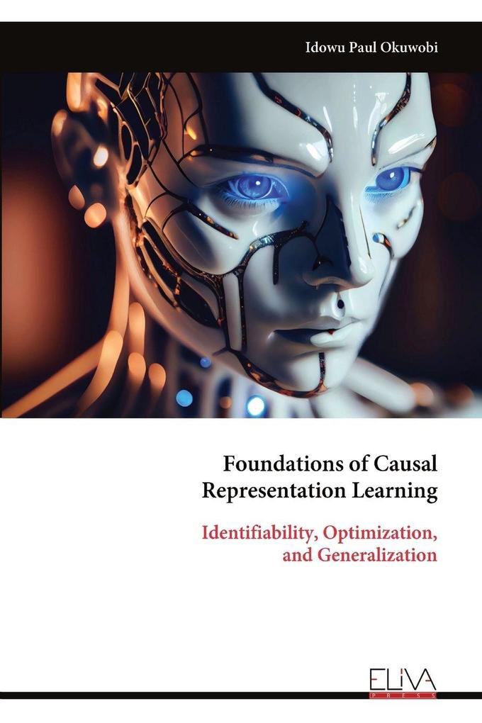 Foundations of Causal Representation Learning