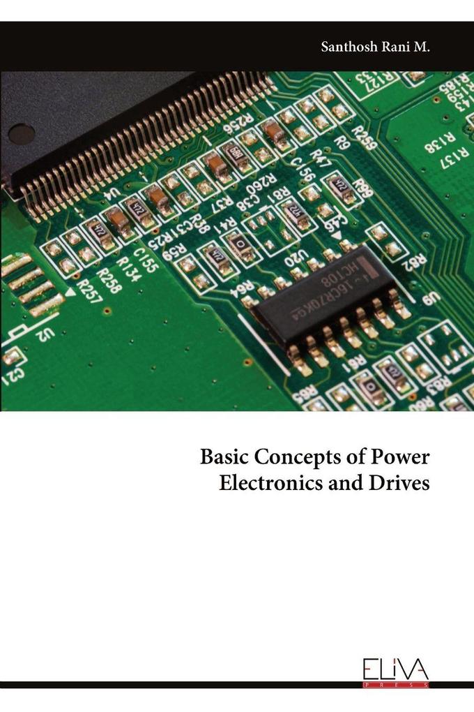 Basic Concepts of Power Electronics and Drives
