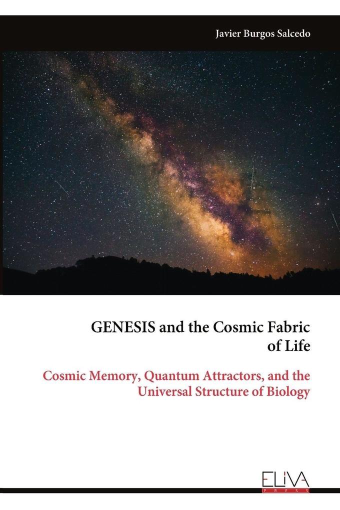 GENESIS and the Cosmic Fabric of Life