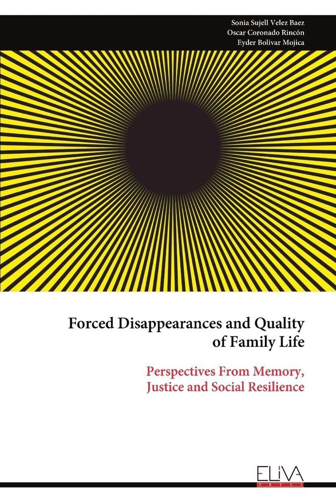 Forced Disappearances and Quality of Family Life
