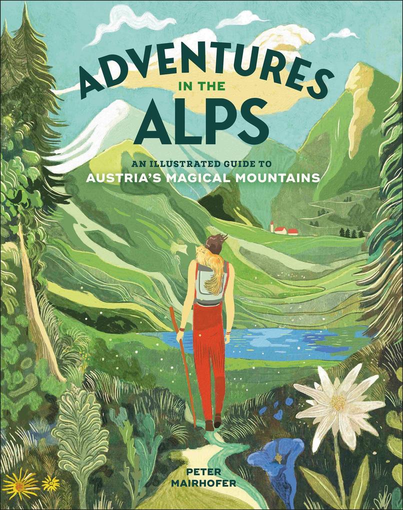 Adventures in the Alps
