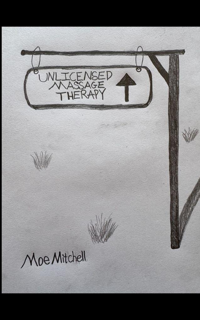 Unlicensed Massage Therapy