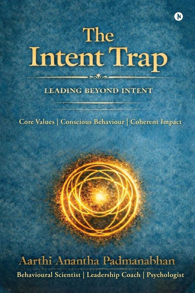 The Intent Trap