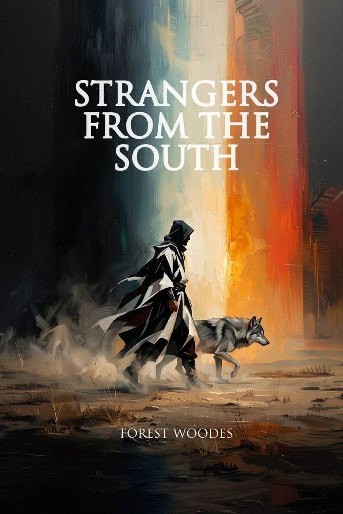 Strangers from the South