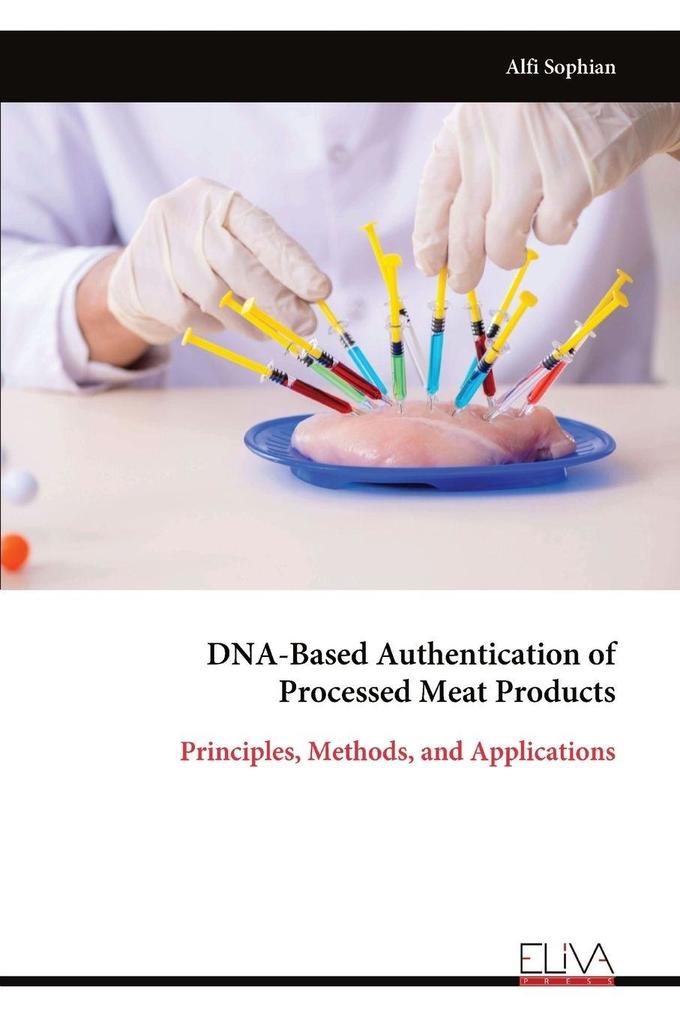 DNA-Based Authentication of Processed Meat Products