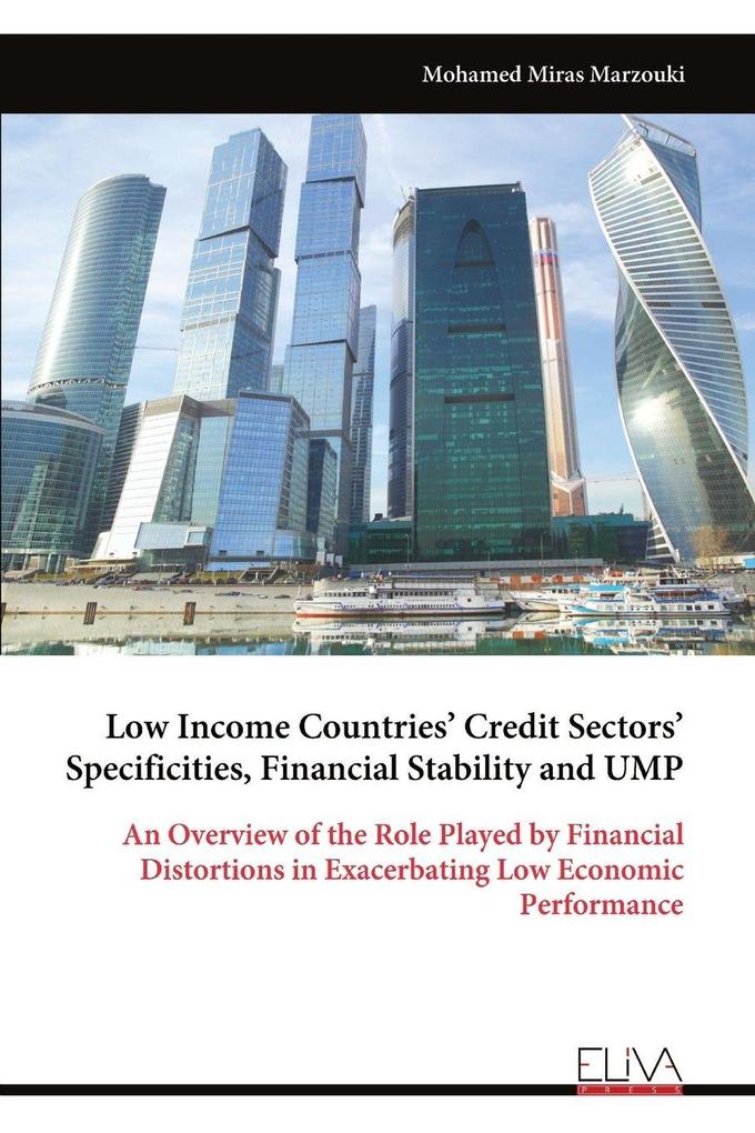 Low Income Countries' Credit Sectors' Specificities Financial Stability and UMP