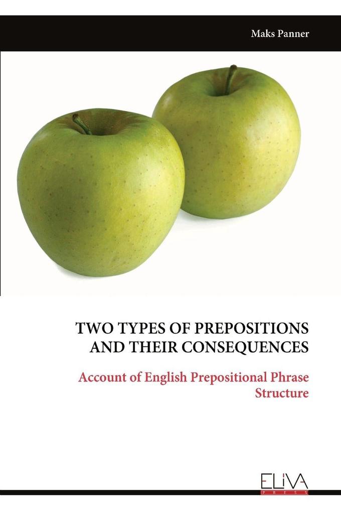 TWO TYPES OF PREPOSITIONS AND THEIR CONSEQUENCES