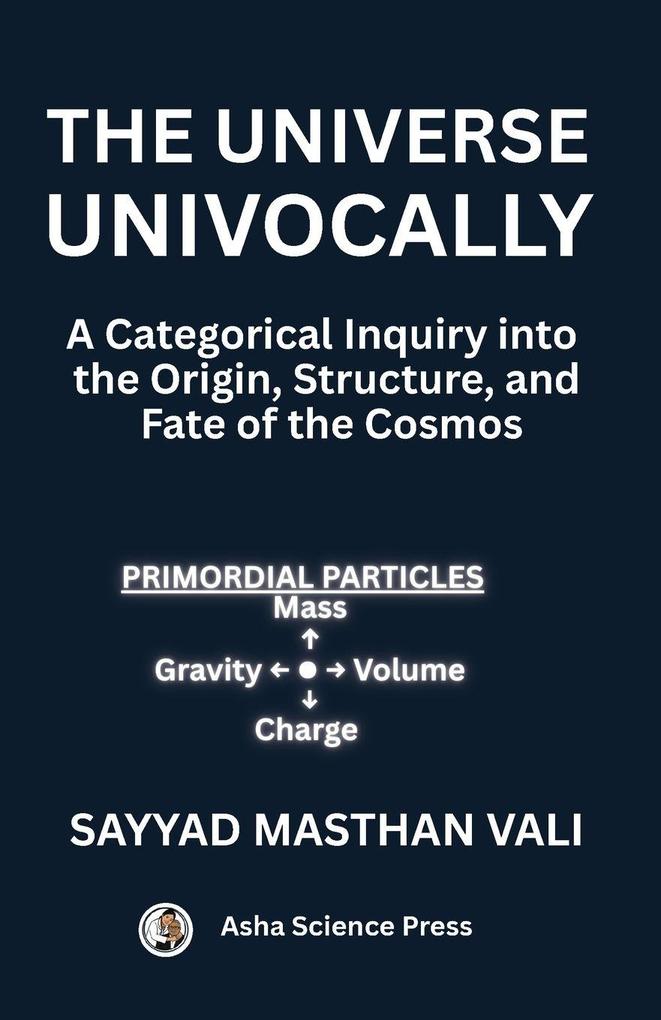 THE UNIVERSE UNIVOCALLY