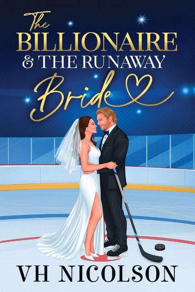 The Billionaire and the Runaway Bride