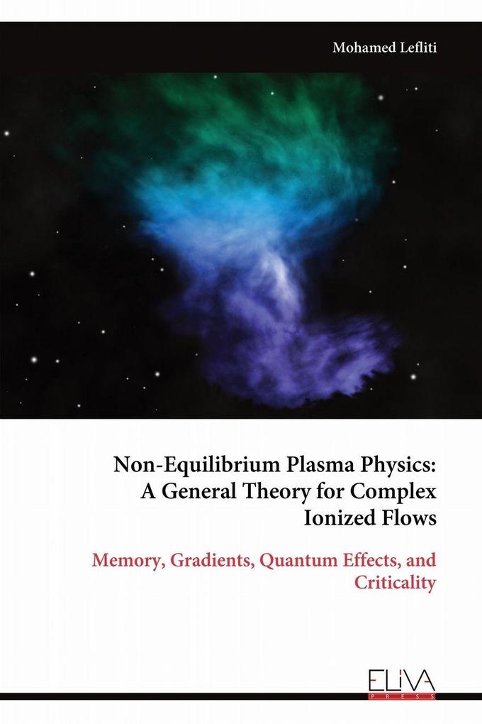 Non-Equilibrium Plasma Physics