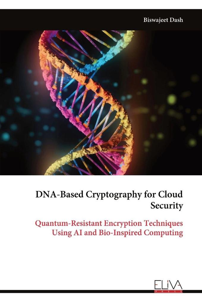 DNA-Based Cryptography for Cloud Security