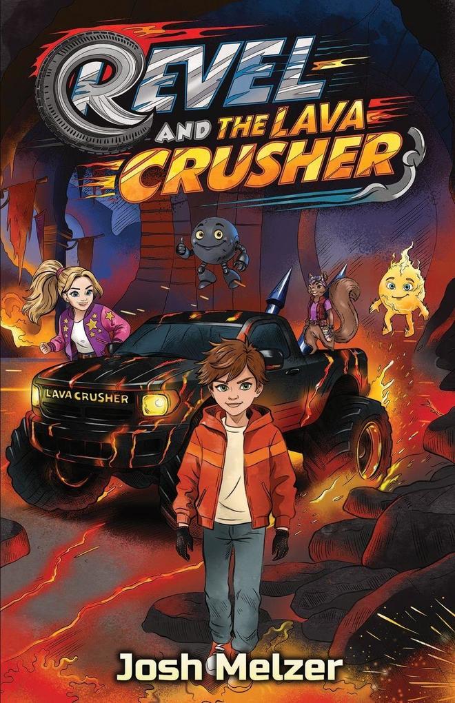 Revel and the Lava Crusher