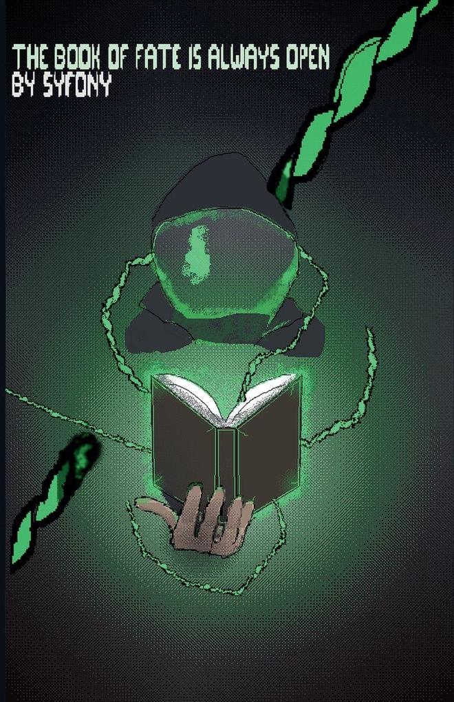 The Book of Fate is Always Open
