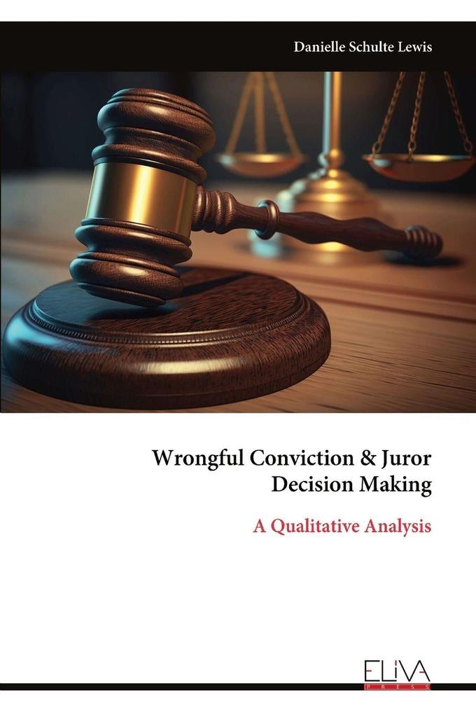 Wrongful Conviction & Juror Decision Making