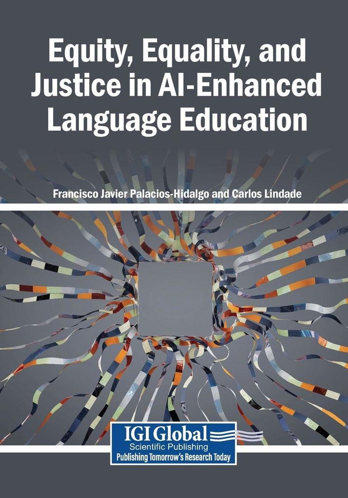 Equity Equality and Justice in AI-Enhanced Language Education