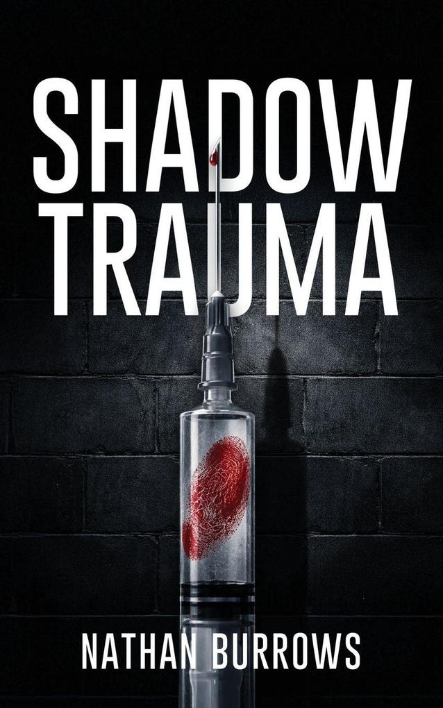 Shadow Trauma