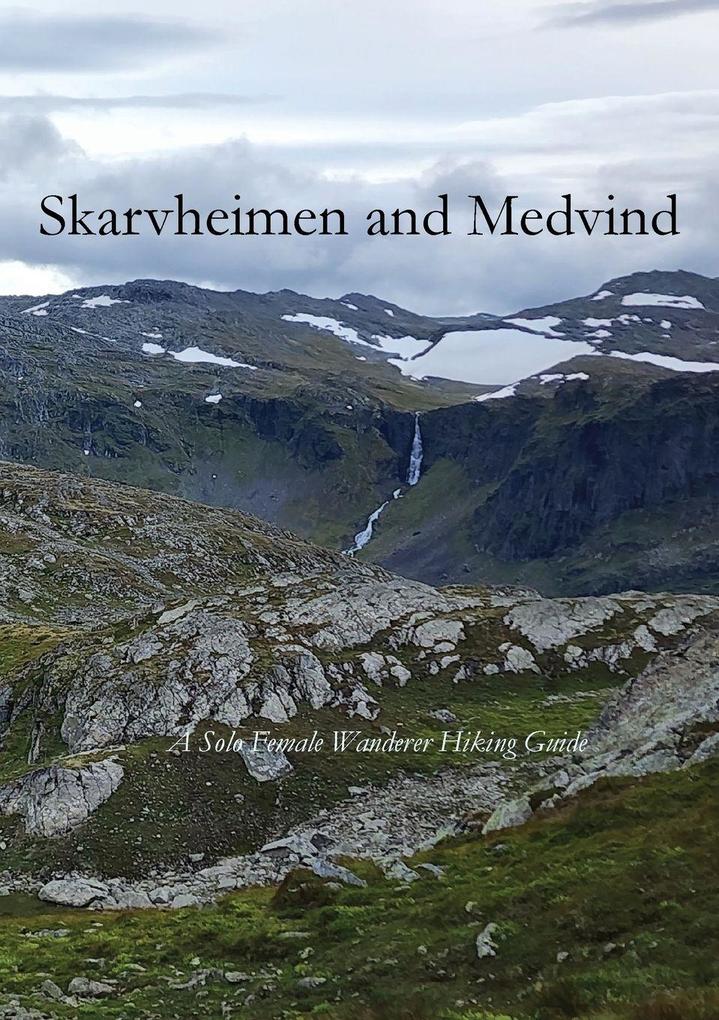 Skarvheimen and Medvind