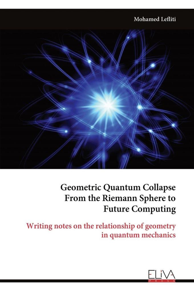 Geometric Quantum Collapse From the Riemann Sphere to Future Computing