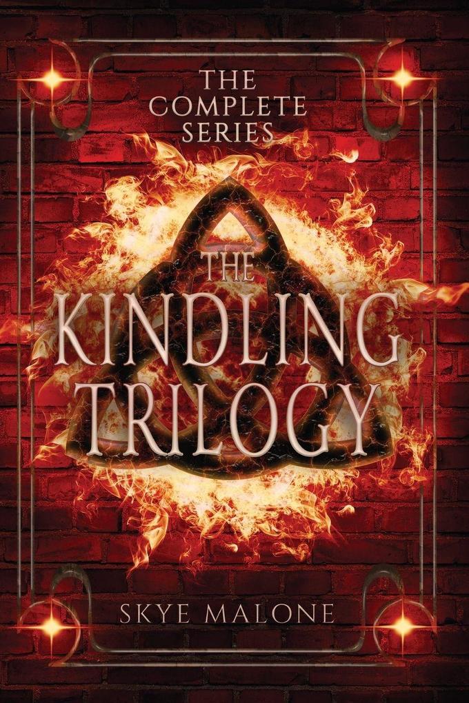 The Kindling Trilogy