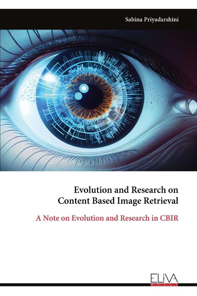 Evolution and Research on Content Based Image Retrieval