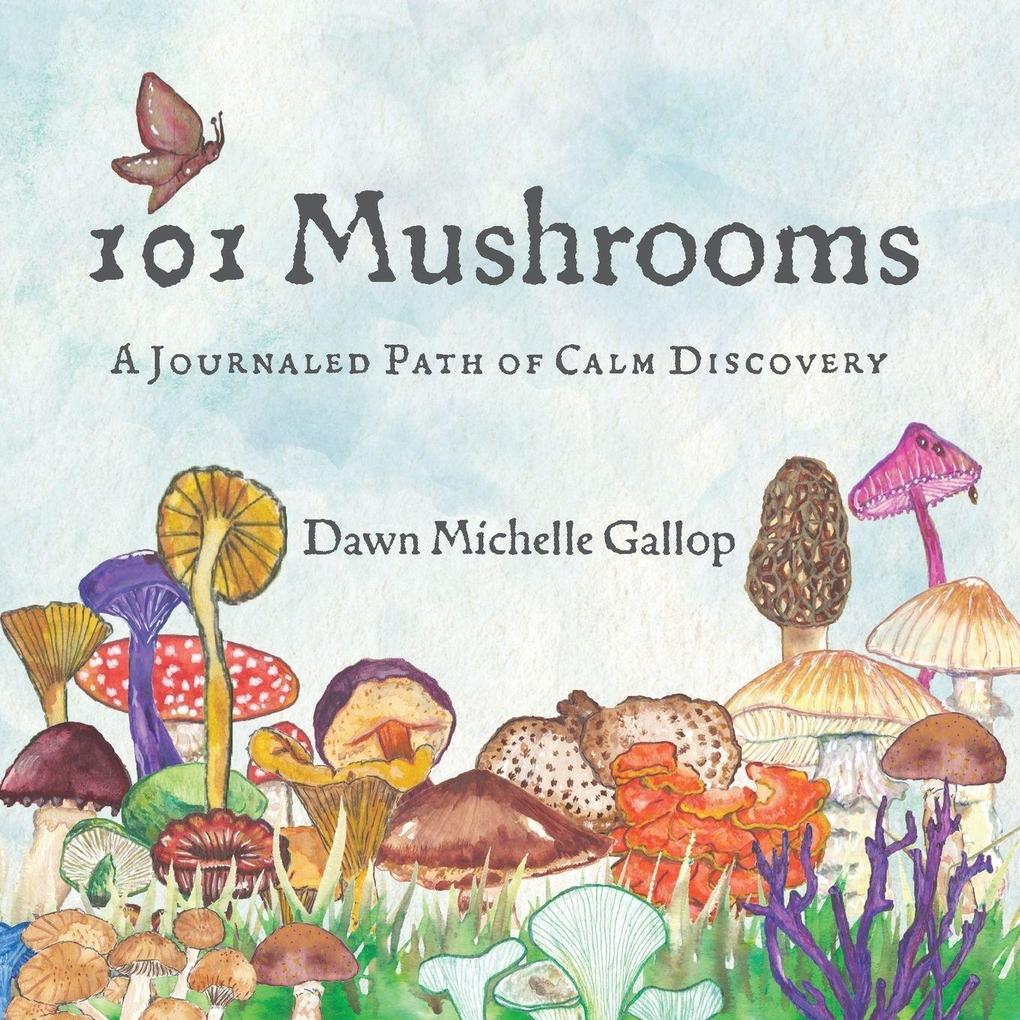 101 Mushrooms