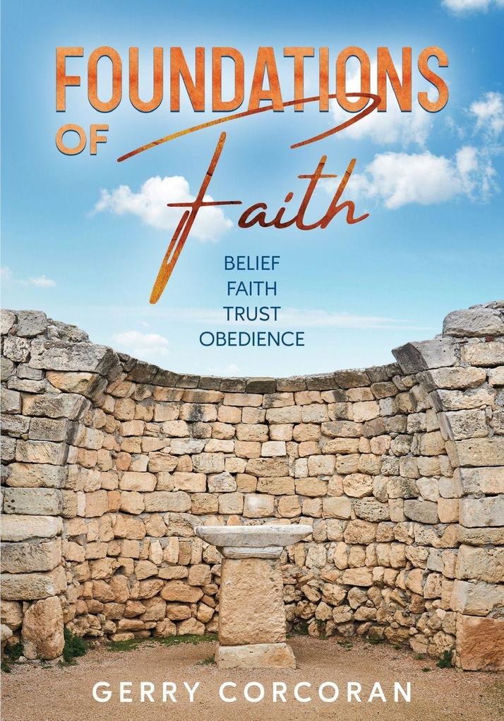 FOUNDATIONS OF FAITH