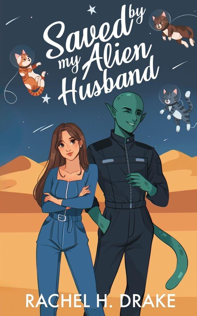 Saved by My Alien Husband