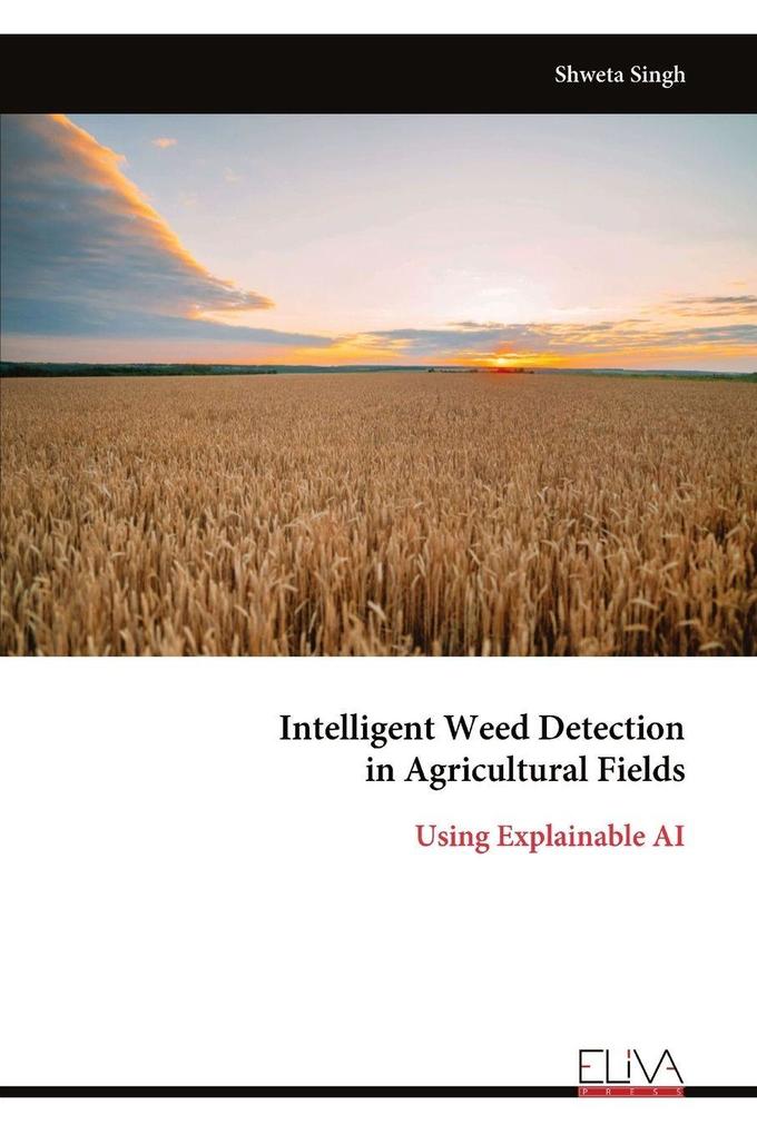 Intelligent Weed Detection in Agricultural Fields