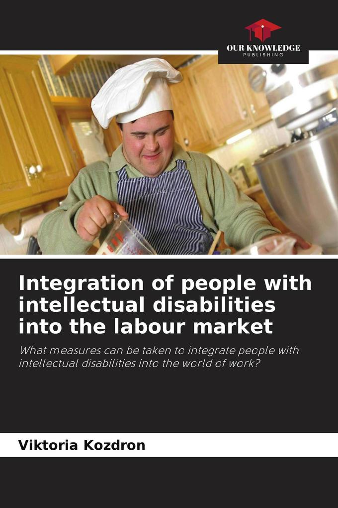 Integration of people with intellectual disabilities into the labour market