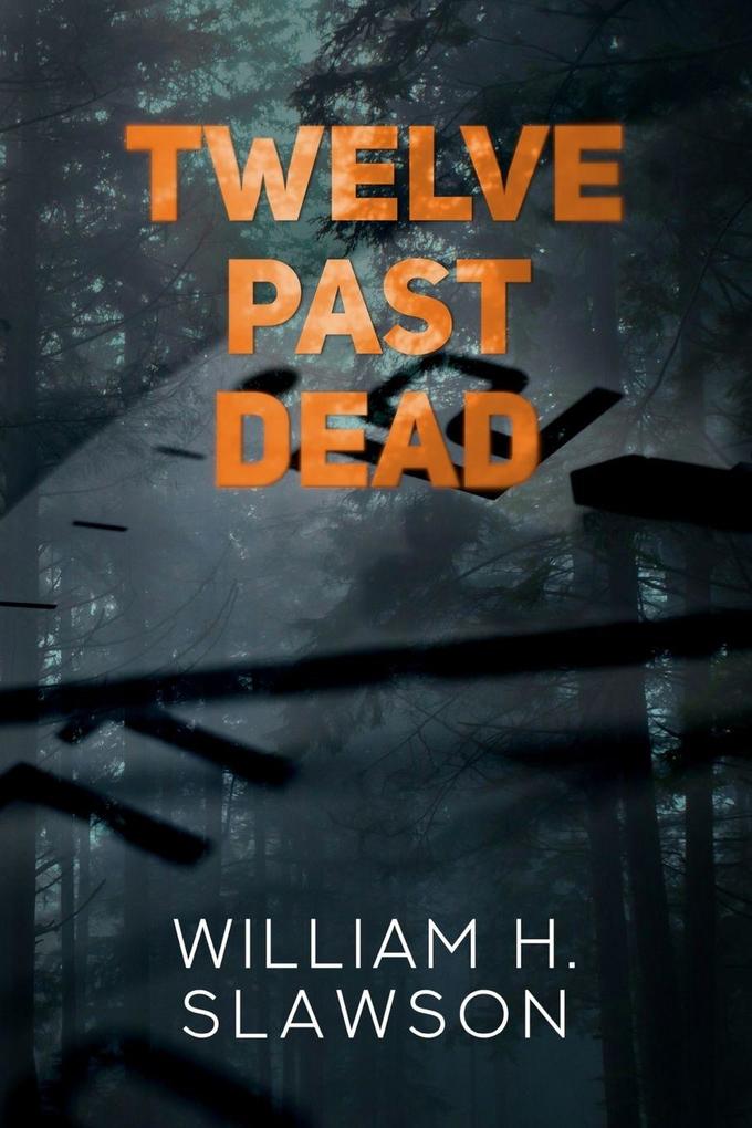 Twelve Past Dead